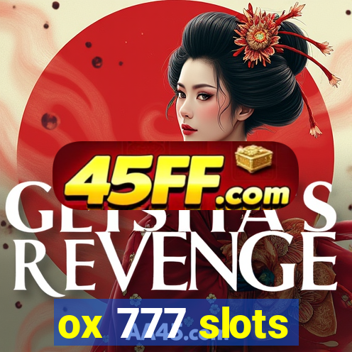 ox 777 slots